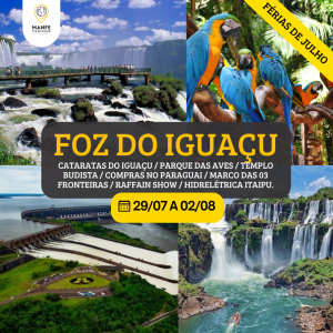 FOZ DO IGUAÇU PR – FÉRIAS DE JULHO